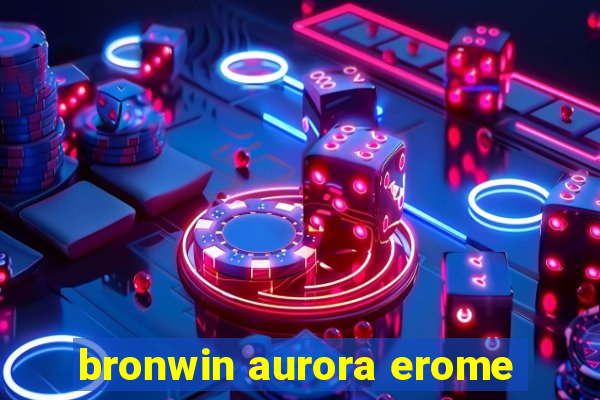 bronwin aurora erome